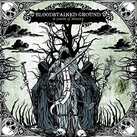 Bloodstained Ground – “A poem of Misery”