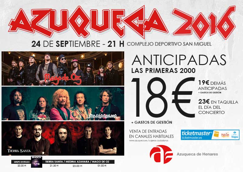 El Azuqueca 2016 con Mägo de Oz, Medina Azahara, Tierra Santa y Shock