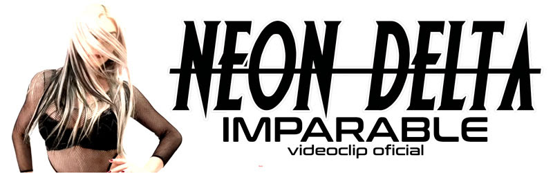 Neon Delta presenta su primer video «Imparable»