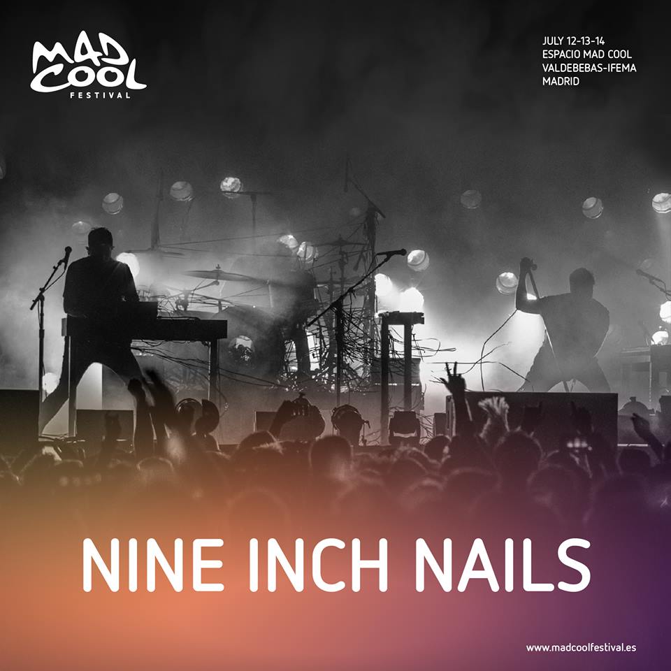 Nine Inch Nails  es la última confirmación de la próxima edición del Mad Cool Festival