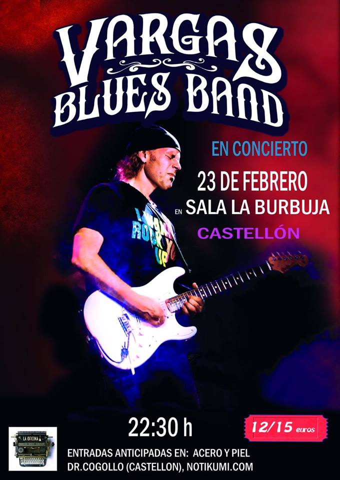 La Vargas Blues Band este viernes 23 de febrero en Castellón