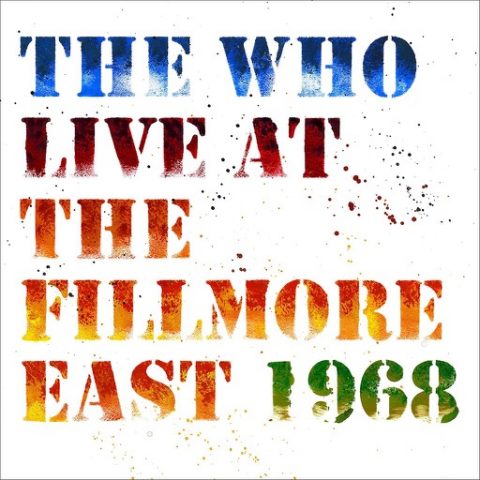 The Who lanzaran de forma oficial el bootleg  “Live At The Fillmore East 1968”