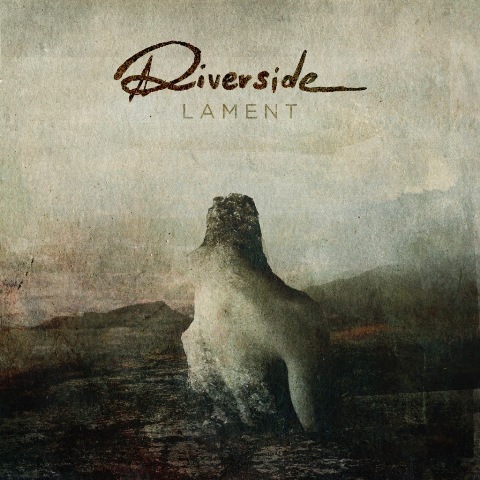 Riverside - "Lament" Riverside - "Lament"