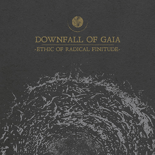Downfall Of Gaia: el nuevo álbum «Ethic Of Radical Finitude» en febrero