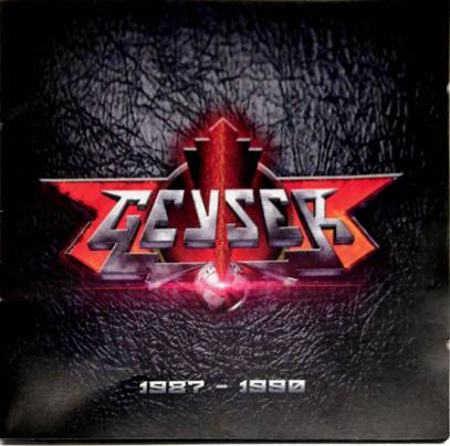 Geyser – “1987-1990”
