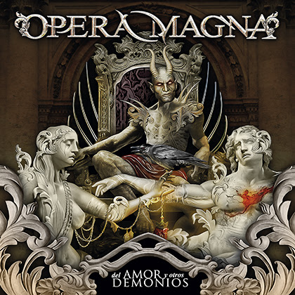 Opera Magna presenta su EP «Del Amor y Otros Demonios»