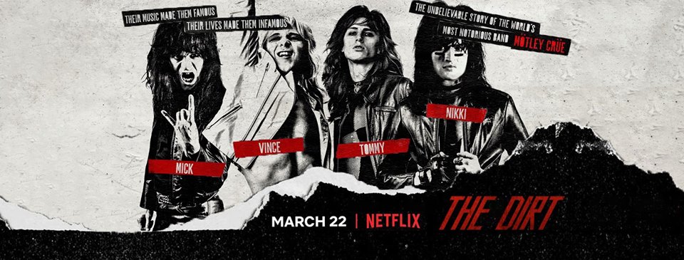 Tráiler oficial de “The Dirt – Confessions Of The World’s Most Notorious Rock Band“la película biográfica de Mötley Crüe