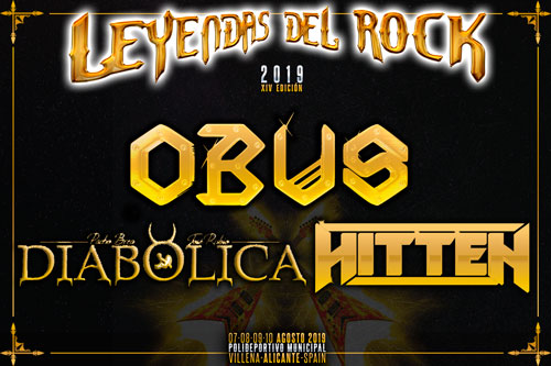 Obús, Diabolica y Hitten son las nuevas confirmaciones del Leyendas del Rock 2019