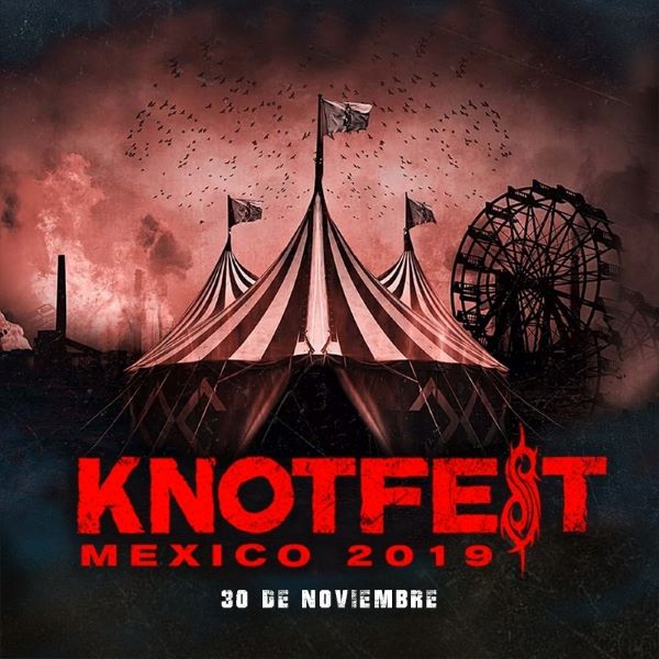 Knot fest y  Force Fest 2019 en México