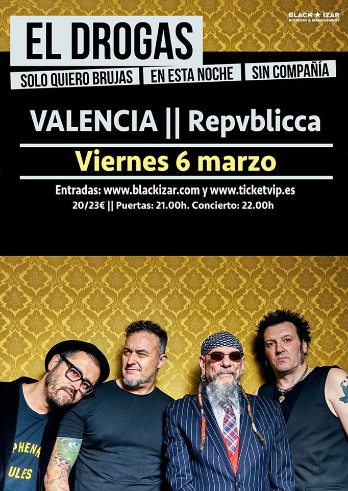 El Drogas en Valencia el 6 de marzo