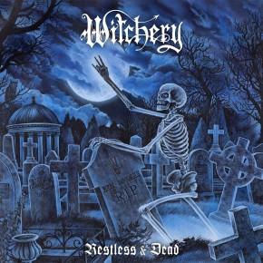 Witchery - "Restless & Dead" Witchery - "Restless & Dead"