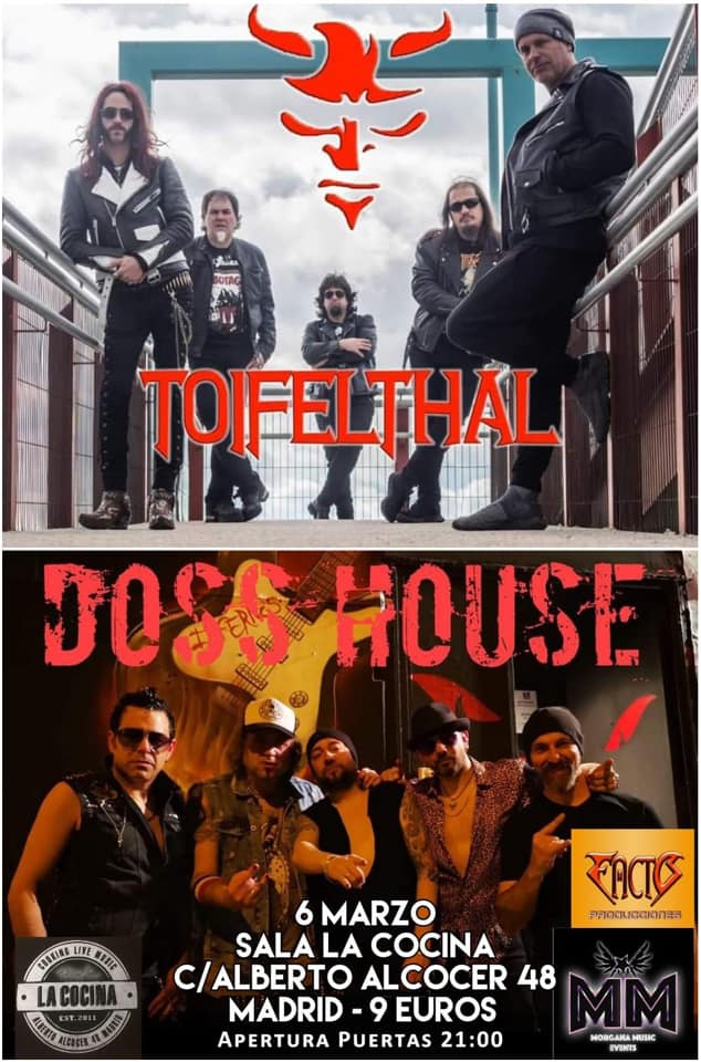 Toifelthal y Doss House hoy en Madrid