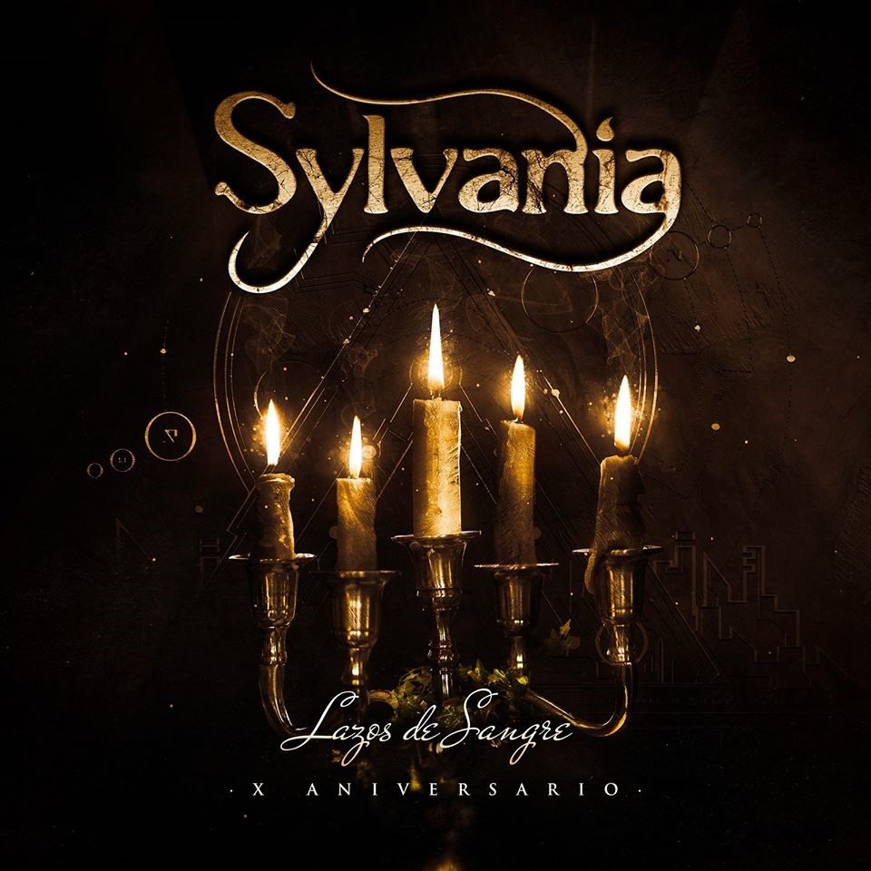 Sylvania - "Lazos de Sangre X Aniversario" Sylvania - "Lazos de Sangre X Aniversario"