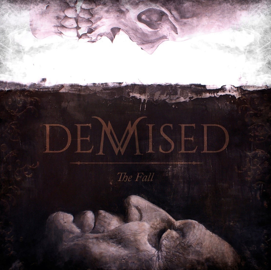 Demised &ndash; &ldquo;The Fall&rdquo;