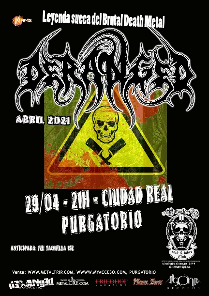 Deranged en Ciudad Real Deranged en Ciudad Real
