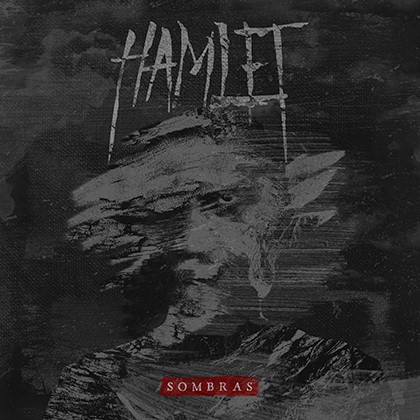Hamlet - "Sombras" Hamlet - "Sombras"
