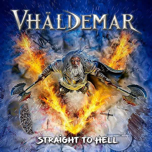 Vh&auml;ldemar - "Straight To Hell"