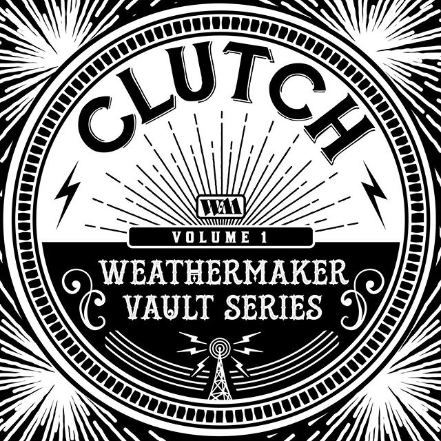 Detalles del nuevo recopilatorio de Clutch titulado “The Weathermaker Vault Series Volume 1”
