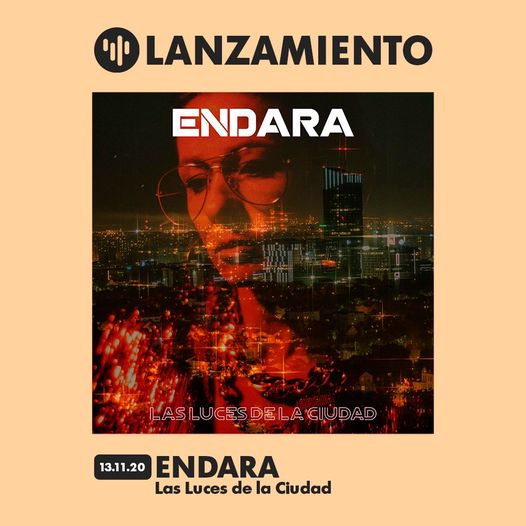 Endara presenta su primer single «Las Luces de la Ciudad»