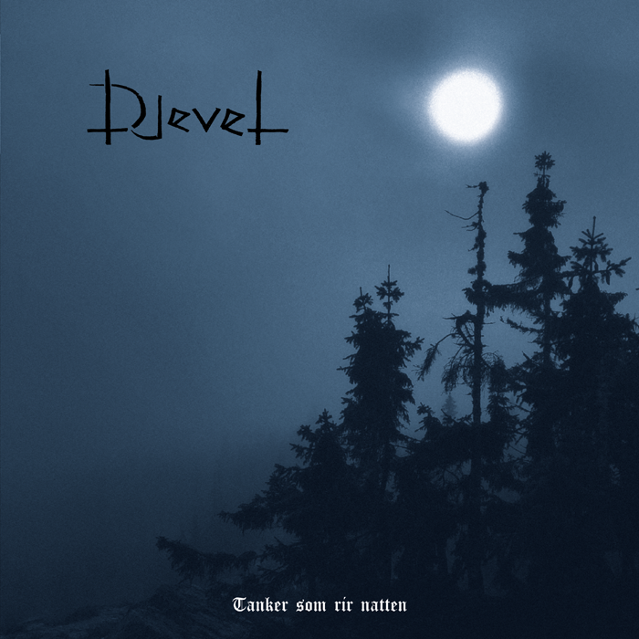 La banda de Black Metal Noruega Djevel nos presenta su nuevo trabajo  “Tanker som rir natten”