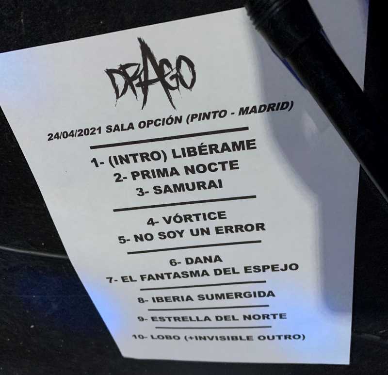 Drago – Universo Rock (Pinto – Madrid) – 24/04/2021 Set List Drago – Universo Rock (Pinto – Madrid) – 24/04/2021 Set List