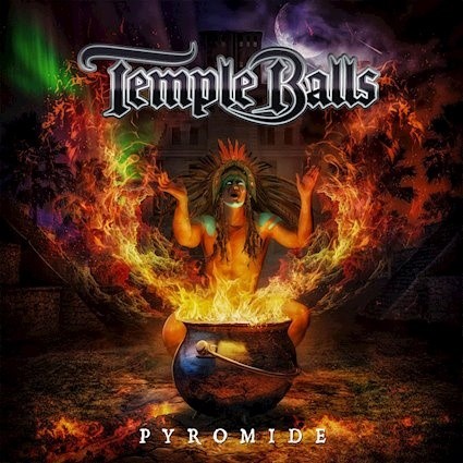Temple Balls – “Pyromide”