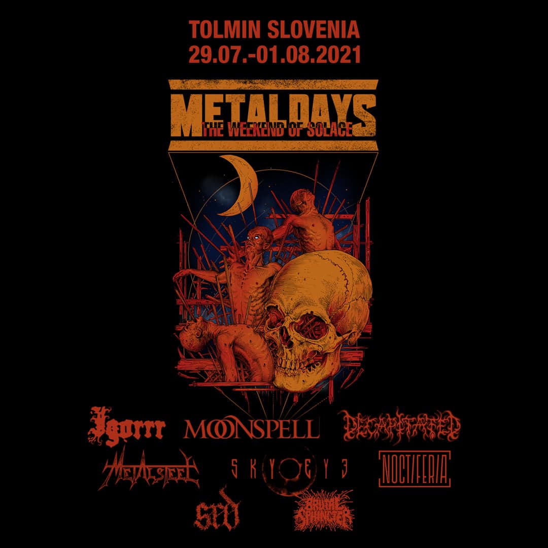 Moonspell, Igorrr, Decapitated, Skyeye, Noctiferia, Metalsteel, Srd y Brutal Sphincter han sido confirmados para MetalDays – The Weekend of Solace
