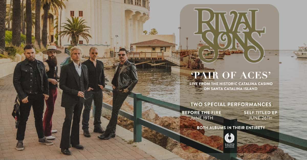 Rival Sons presentarán un live streaming de dos partes titulado «Pair Of Aces»