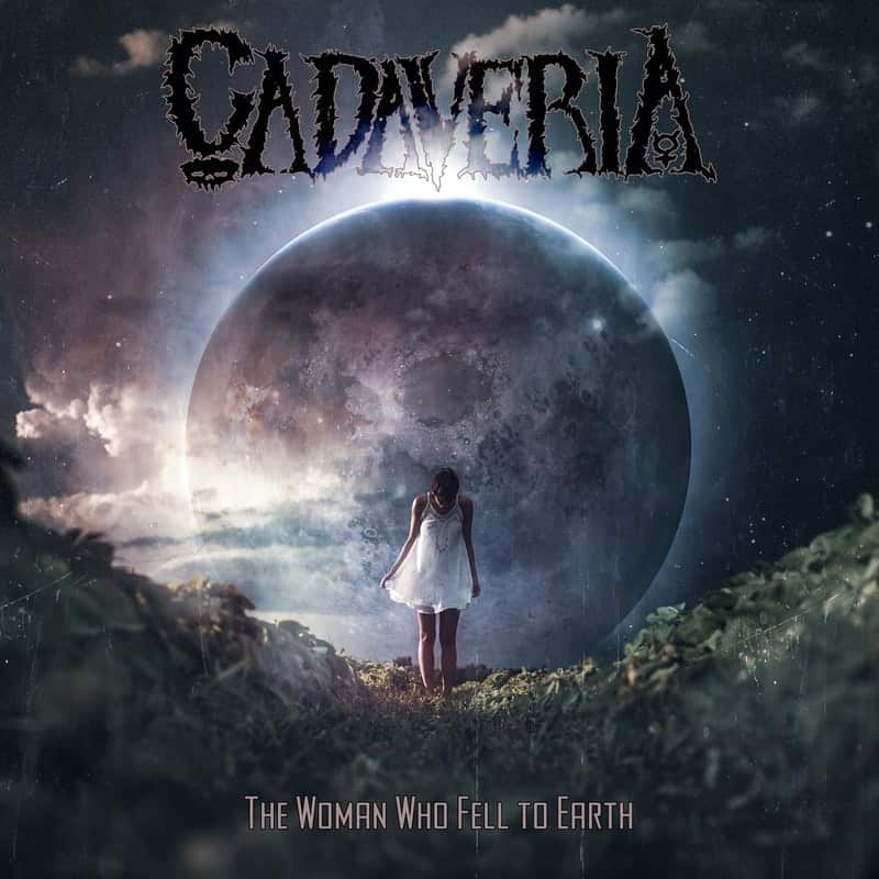 Cadaveria nos presenta su single «The Woman Who Fell To Earth»