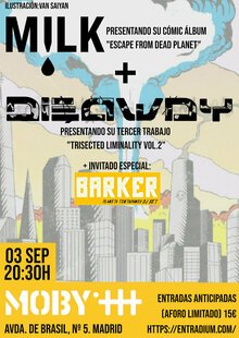 Dieaway junto con Milk el 3 de septiembre en Madrid