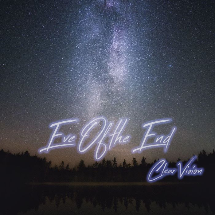 Clear Vision nos presentan su single «Eve Of The End»