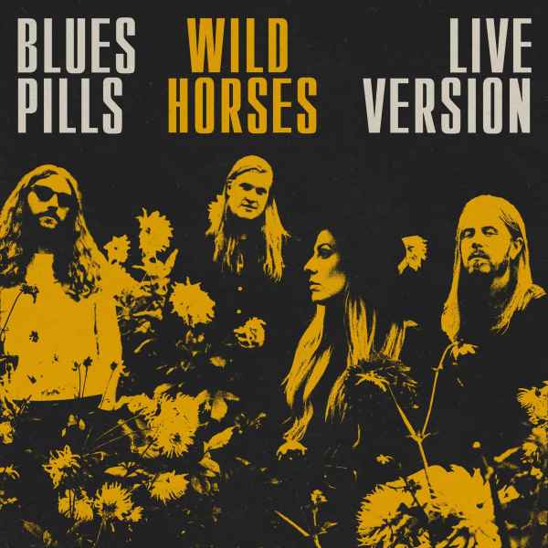 Blues Pills presenta el video de su versión de la canción “Wild Horses” de The Rolling Stones.