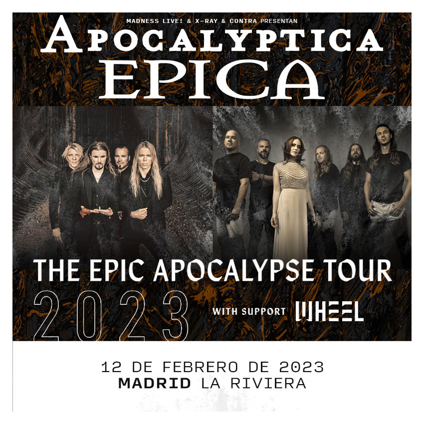 El 12 de febrero de 2023 Apocalyptica , Epica y Wheel en la Riviera de Madrid