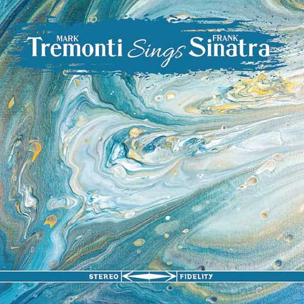 Nuevo single del «Tremonti Sings Sinatra» de Mark Tremonti