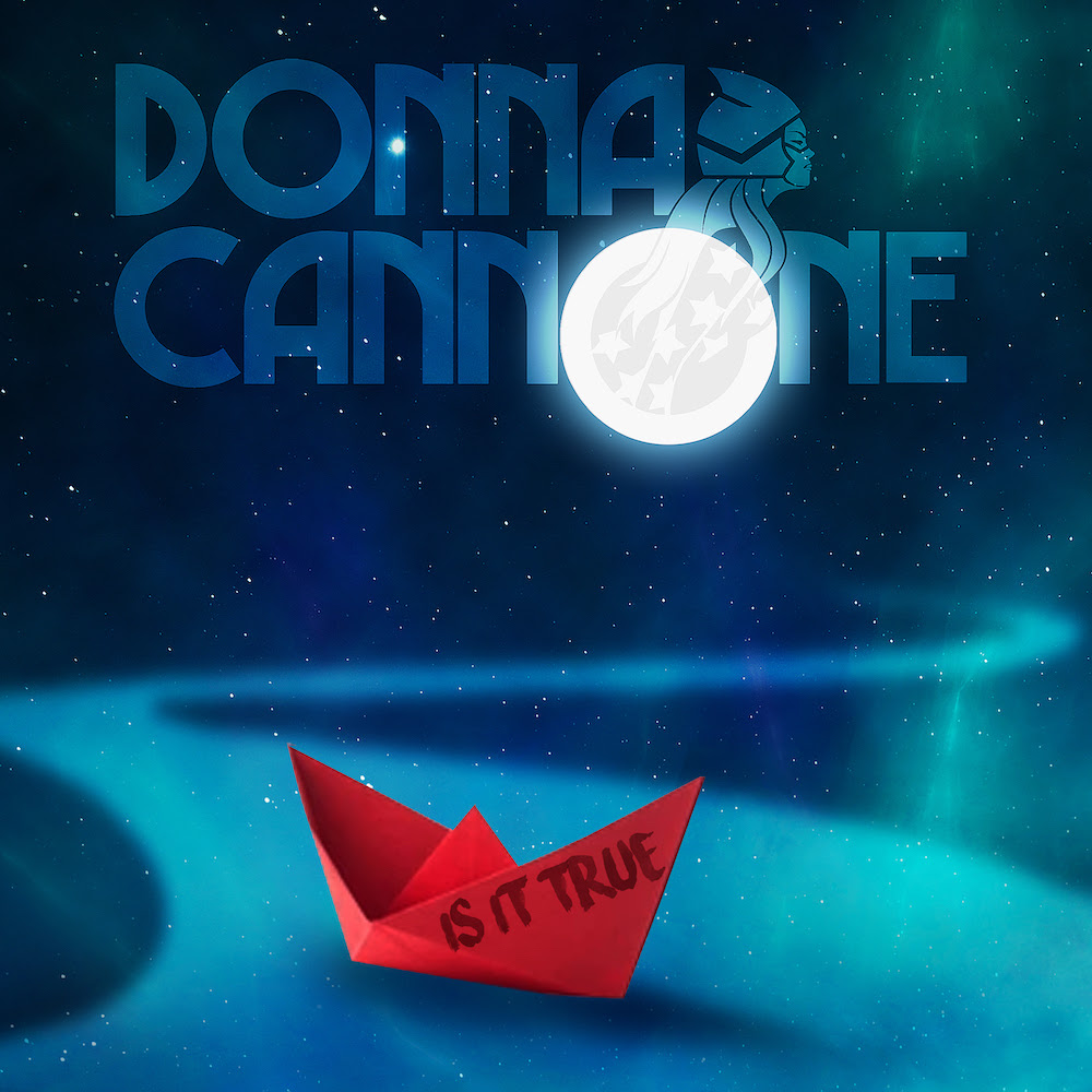 Donna Cannone nos presenta su nuevo single “Is It True”