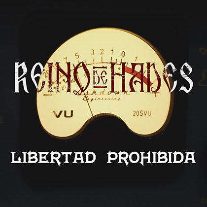 Reino de Hades estrena el videoclip de «Libertad Prohibida»