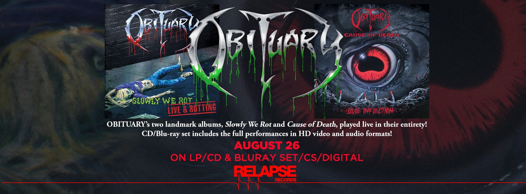 Obituary lanzará en agosto dos nuevos trabajos en directo de sus “Slowly We Rot – Live & Rotting” y “Cause of Death – Live Infection”