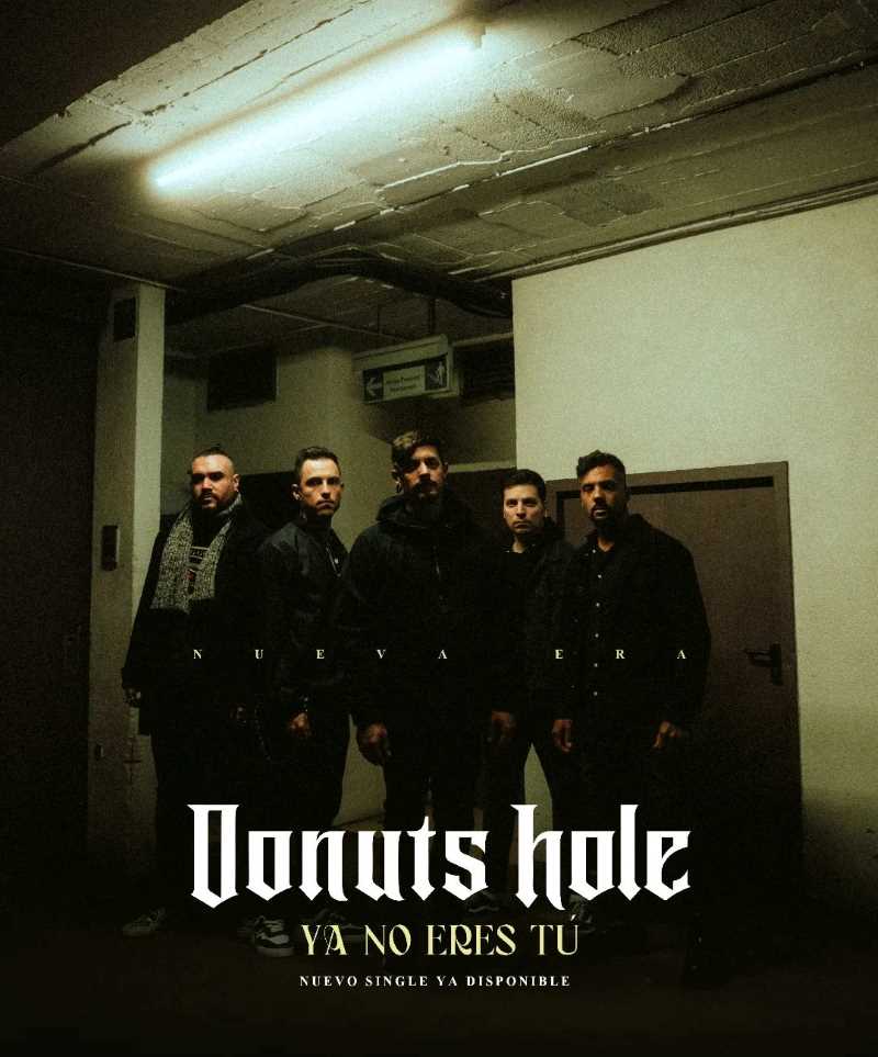Vuelven Donust Hole con «Ya No Eres Tú»