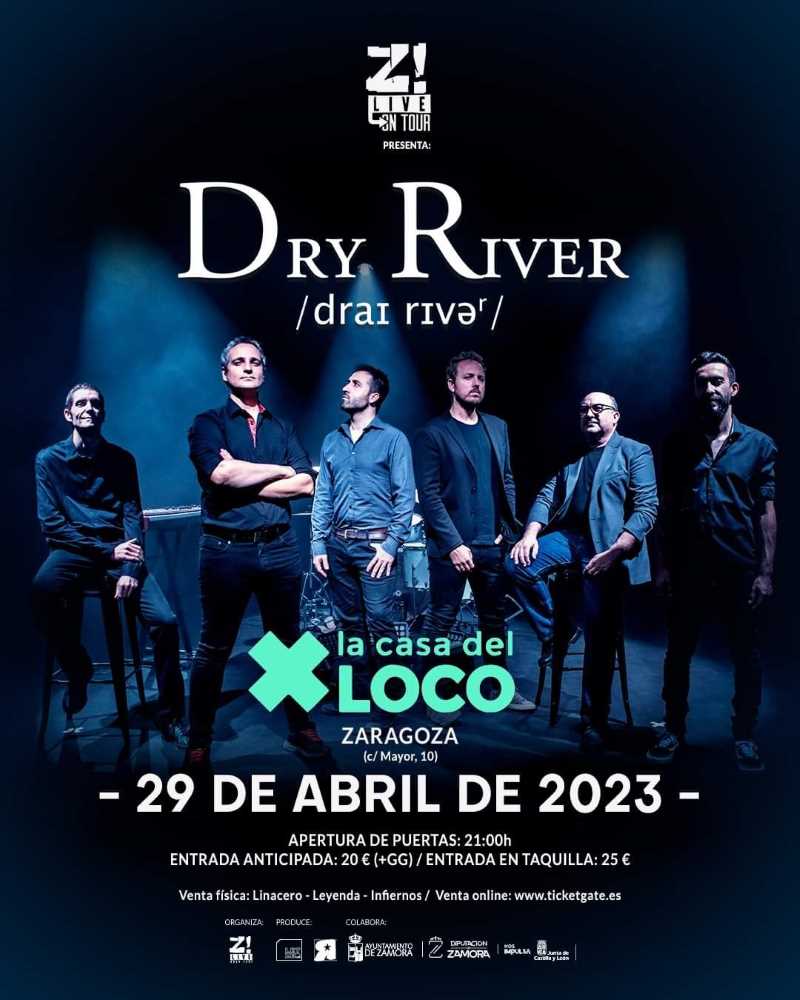 El próximo sábado 29 de abril Dry River en Zaragoza