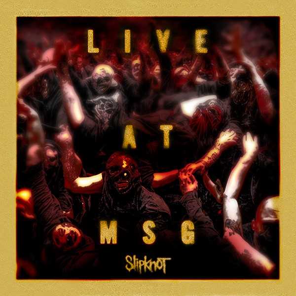 Disco doble en directo de Slipknot llamado «Live At MSG»