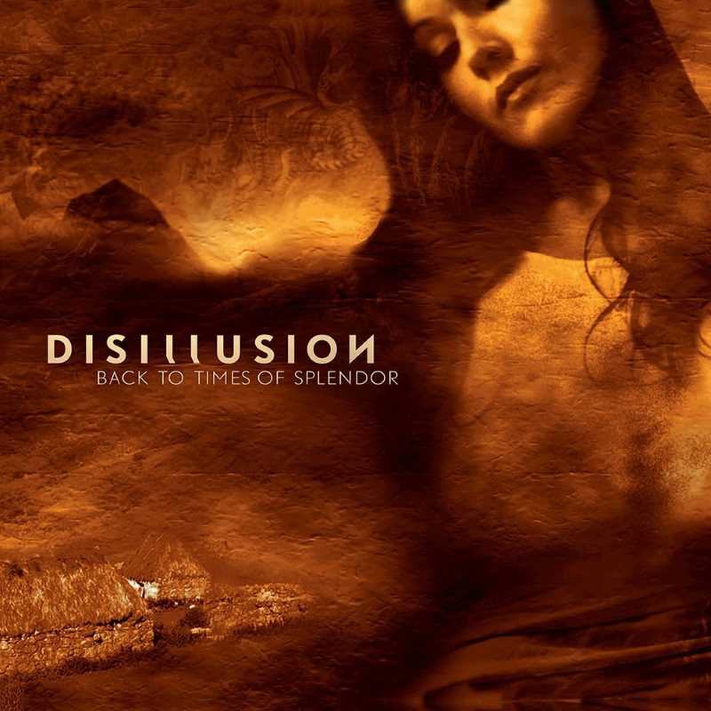 Disillusion publica la reedición de su álbum «Back to Times of Splendor (20th Anniversary Reissue)»