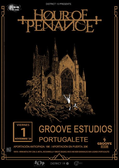 La gira de Hour Of Penance en Estudios Groove de Portugalete el 1 de noviembre