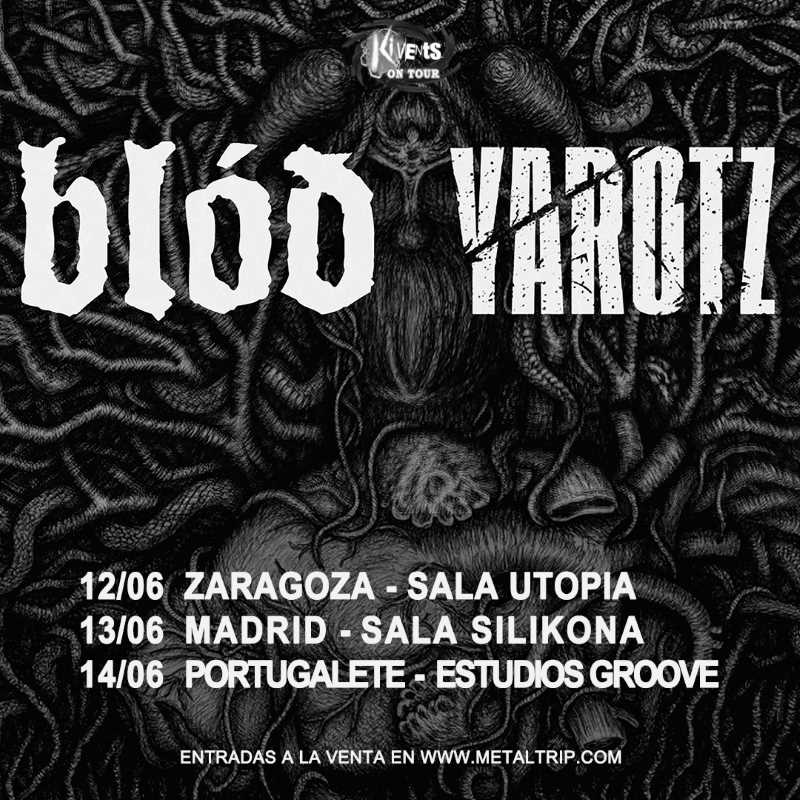 Tres fechas en España de la gira de Blóð y Yarotz