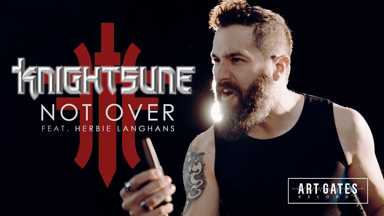 La banda de Heavy Metal, Knightsune publica su single “Not Over”, con la destacada voz de Herbie Langhans