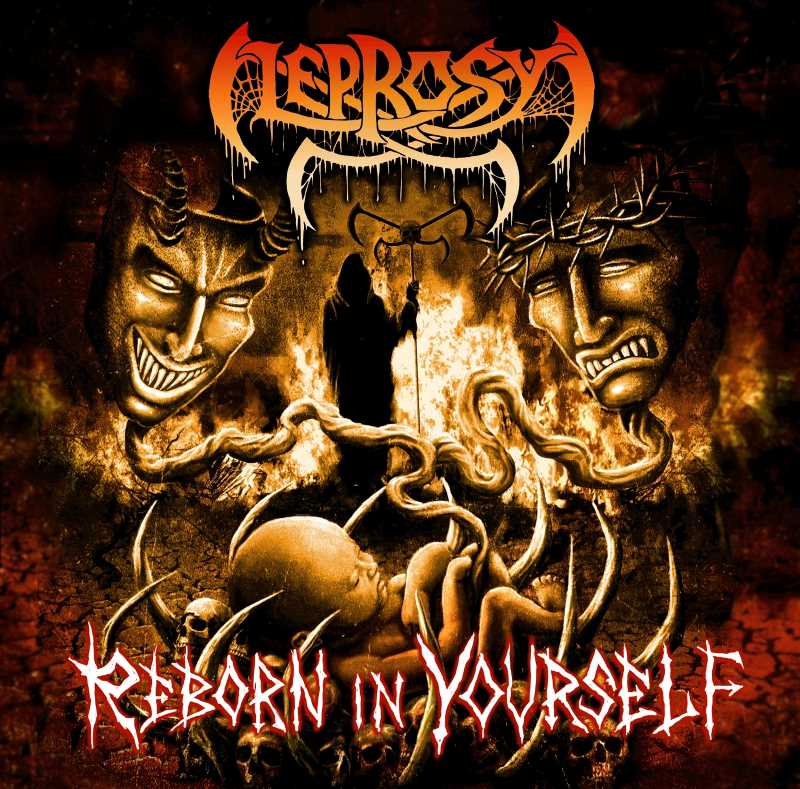 Leprosy presenta su disco titulado “Reborn In Yourself”