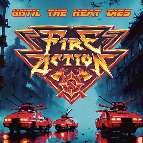 Los finlandeses Fire Action lanzará su nuevo álbum “Until The Heat Die” el 29 de noviembre