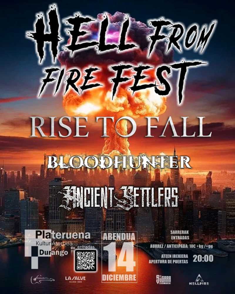 Este sábado 14 de diciembre el Hell From Fire Fest con Rise To Fall, Bloodhunter y Ancient Settlers