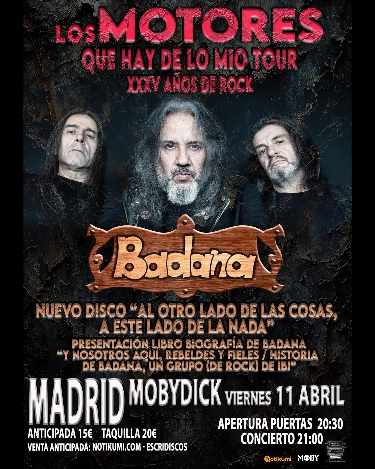 Los Motores y Badana en la Moby Dick a mitad de Abril