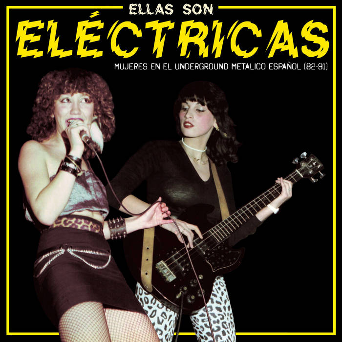 Libro de «Ellas Son Eléctricas» Un Tributo a las Pioneras del Rock Duro en España