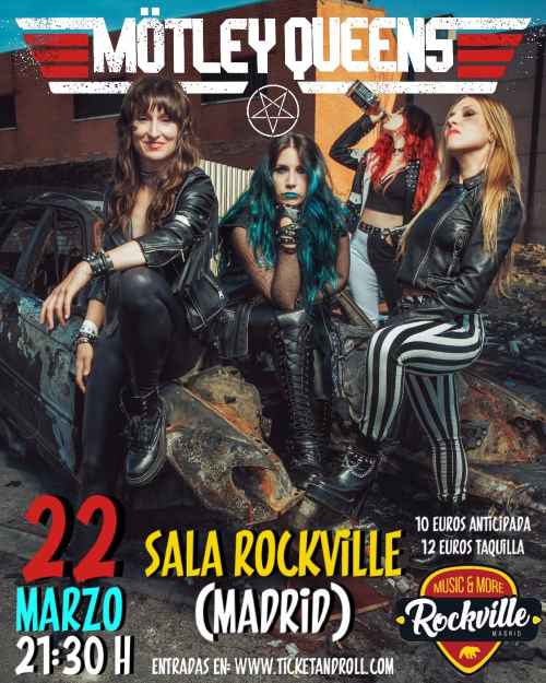 Vuelven las Motley Queens a nuestros escenarios y el viernes 22 de marzo estarán actuando en la Sala Rockville de Madrid.